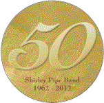Shirley Pipe Band - 1962 to 2012 and counting....